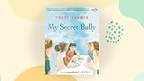 Ludwig, Trudy: My Secret Bully Ludwig, Trudy: My Secret Bully