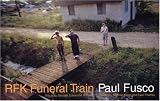 Fusco, Paul: RFK Funeral Train