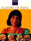Jaffrey, Madhur: Madhur Jaffrey's Flavors of India