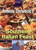 Carluccio, Antonio: Antonio Carluccio's Southern Italian Feast