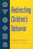 Kvols, Kathryn J.: Redirecting Children's Behavior