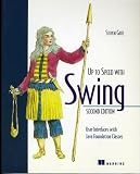 Gutz, Steven J.: Up to Speed With Swing: User Interfaces With Java Foundation Classes