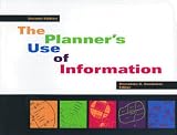 Dandekar, Hemalata C.: Planner's Use of Information Dandekar, Hemalata C.: Planner's Use of Information