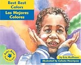 Hoffman, Eric: Best Best Colors/Los Mejores Colores Hoffman, Eric: Best Best Colors/Los Mejores Colores