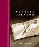 Taylor, Kathrine Kressmann: Address Unknown