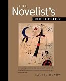 Henry, Laurie: The Novelist's Notebook Henry, Laurie: The Novelist's Notebook