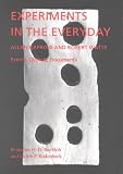 Buchloh, B. H. D.: Experiments in the Everyday: Allan Kaprow and Robert Watts+-Events, Objects, Documents