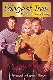 Denney, Jim: The Longest Trek: My Tour of the Galaxy
