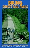 Richardson, Shawn: Biking Ohio's Rail Trails