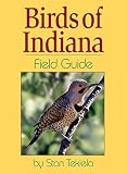 Tekiela, Stan: Birds of Indiana: Field Guide