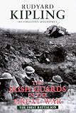 Kipling, Rudyard: The Irish Guards in the Great War: The First Batallion Edited and Compiled from Their Diaries and Papers Kipling, Rudyard: The Irish Guards in the Great War: The First Batallion Edited and Compiled from Their Diaries and Papers