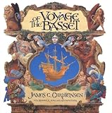 Christensen, James: Voyage of the Basset Christensen, James: Voyage of the Basset