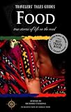 Sterling, Richard: Traveler's Tales Food: A Taste of the Road Sterling, Richard: Traveler's Tales Food: A Taste of the Road