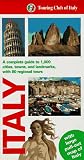 Touring Club of Italy: Italy: A Complete Guide to 1,000 Cities, Towns and Landmarks, With 80 Regional Tours Touring Club of Italy: Italy: A Complete Guide to 1,000 Cities, Towns and Landmarks, With 80 Regional Tours