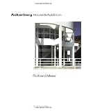 Meier, Richard: Ackerberg House & Addition: Richard Meier