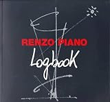 Piano, Renzo: Renzo Piano: Logbook