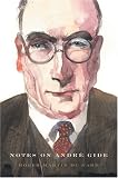 Du Gard, Roger Martin: Notes on Andre Gide