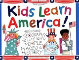 Gordon, Patricia: Kids Learn America! Gordon, Patricia: Kids Learn America!