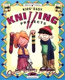 Kids' Easy Knitting Projects (1885593481) by Blanchette, Peg Blanchette, Peg: Kids' Easy Knitting Projects