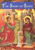 Hallick, Mary P.: The Story of Icons
