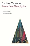 Giannaras, Chrestos: Postmodern Metaphysics