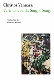 Giannaras, Chrestos: Variations on the Song of Songs