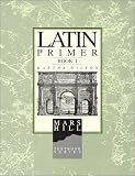 Wilson, Martha: Latin Primer I Wilson, Martha: Latin Primer I