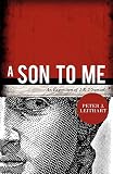 Leithart, Peter J.: A Son to Me: An Exposition of 1 & 2 Samuel