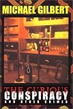 The Curious Conspiracy and Other Crimes (1885941730) by Gilbert, Michael Gilbert, Michael: The Curious Conspiracy and Other Crimes