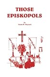 Maynard, Dennis R.: Those Episkopols [sic]