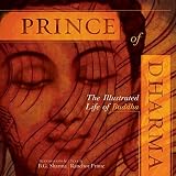 Prime, Ranchor: Prince of Dharma: The Illustrated Life of Buddha Prime, Ranchor: Prince of Dharma: The Illustrated Life of Buddha