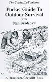 Lafontaine, Gary: Pocket Guide to Outdoor Survival: With Stan Bradshaw Lafontaine, Gary: Pocket Guide to Outdoor Survival: With Stan Bradshaw