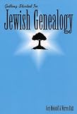 Mokotoff, Gary: Getting Started in Jewish Genealogy