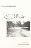 Hocquard, Emmanuel: A Test of Solitude: Sonnets Hocquard, Emmanuel: A Test of Solitude: Sonnets