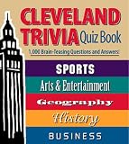 Beller, Lisa B.: Cleveland Trivia Quiz Book Beller, Lisa B.: Cleveland Trivia Quiz Book