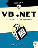 Macdonald, Matthew: The Book of Vb.Net: .Net Insight for Vb Developers