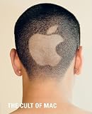 The Cult of MAC (1886411832) by Kahney, Leander Kahney, Leander: The Cult of MAC