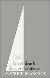 Death Sentence (1886449414) by Blanchot, Maurice Blanchot, Maurice: Death Sentence