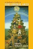 Stancil, Wilburn T.: A Student's Guide to the Liberal Arts Stancil, Wilburn T.: A Student's Guide to the Liberal Arts