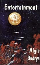 Entertainment by Algis Budrys