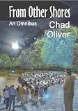 Oliver, Chad: From Other Shores Oliver, Chad: From Other Shores