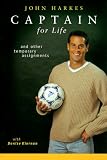Kiernan, Denise: Captain for Life: And Other Temporary Assignments Kiernan, Denise: Captain for Life: And Other Temporary Assignments