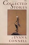 Connell, Evan S.: Collected Stories of Evan S. Connell