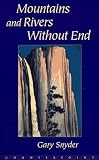 Snyder, Gary: Mountains and Rivers Without End