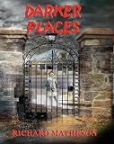 Matheson, Richard: Darker Places Matheson, Richard: Darker Places