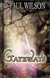 Wilson, F. Paul: Gateways: A Repairman Jack Novel
