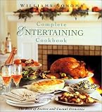 Williams, Chuck: Complete Entertaining Cookbook Williams, Chuck: Complete Entertaining Cookbook