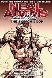 Adams, Neal: Neal Adams Sketch Book: Pointers from a Master Storyteller Adams, Neal: Neal Adams Sketch Book: Pointers from a Master Storyteller