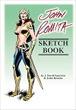 Romita, John: The John Romita Sketchbook Romita, John: The John Romita Sketchbook
