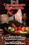 Moore, John H.: The Confederate Housewife: Receipts and Remedies Together with Sundry Suggestions for Garden, Farm and Plantation